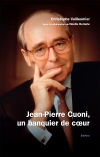 Cover Jean-Pierre Cuoni, un banquier de cœur