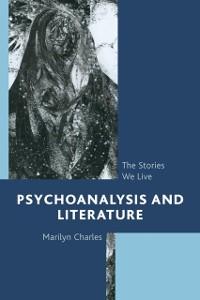 Cover Psychoanalysis and Literature