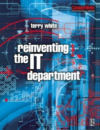 Cover Reinventing the IT Department