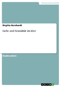 Cover Liebe und Sexualität im Alter