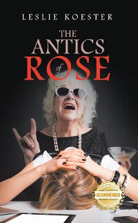 Cover The Antics of Rose