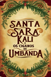 Cover Santa Sara Kali E Os Ciganos De Umbanda