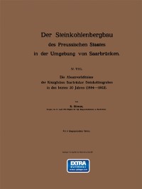 Cover Der Steinkohlenbergbau des Preussischen Staates in der Umgebung von Saarbrücken