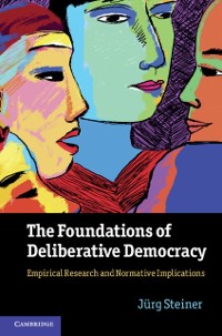 Cover Foundations of Deliberative Democracy