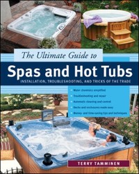 Cover Ultimate Guide to Spas and Hot Tubs