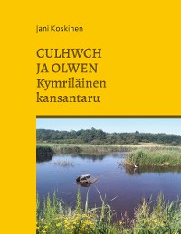 Cover Culhwch ja Olwen - kymriläinen kansantaru