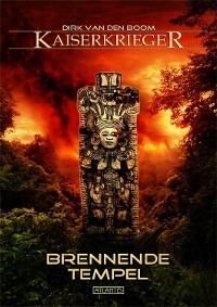 Cover Kaiserkrieger 10: Brennende Tempel