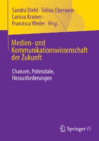 Cover Medien- und Kommunikationswissenschaft der Zukunft