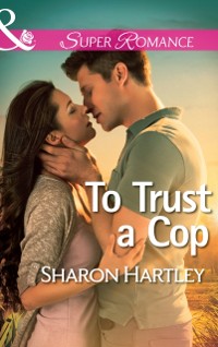 Cover To Trust a Cop