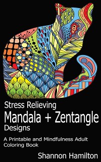 Cover Stress Relieving Mandala+Zentangle Designs