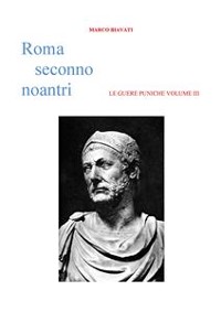 Cover Roma Seconno Noantri LE GUERE PUNICHE VOLUME III