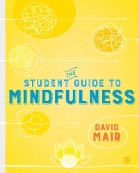 Cover The Student Guide to Mindfulness