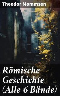 Cover Römische Geschichte (Alle 6 Bände)