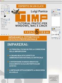 Cover Gimp. Tutorial pratici per Windows, Mac e Linux vol.6