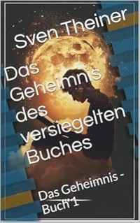 Cover Das Geheimnis von Qumran: Das Geheimnis des versiegelten Buches