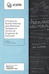 Cover Principios de Buenas Prácticas para Bibliotecas Teológicas al Servicio de Programas de Doctorado