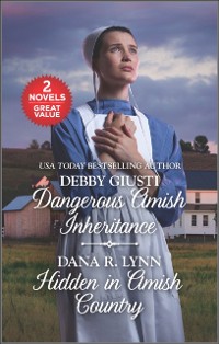 Cover Dangerous Amish Inheritance and Hidden in Amish Country