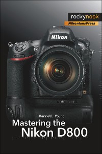 Cover Mastering the Nikon D800