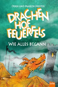 Cover Drachenhof Feuerfels - Band 6