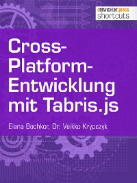 Cover Cross-Platform-Entwicklung mit Tabris.js