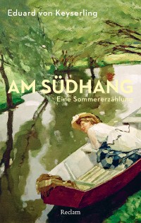 Cover Am Südhang. Eine Sommererzählung. Mit einer Nachbemerkung