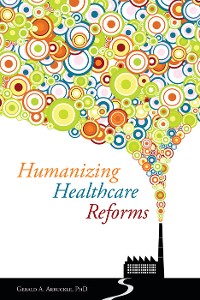 Cover Humanizing Healthcare Reforms