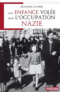Cover Une enfance volée sous l'occupation nazie