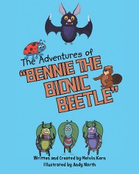 Cover The Adventures of Bennie the Bionic Beetle