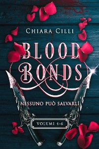 Cover Blood Bonds – La serie completa (Volumi 4-6)