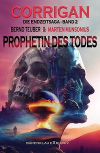 Cover Corrigan – Die Endzeitsaga, Band 2: Prophetin des Todes