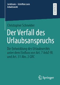 Cover Der Verfall des Urlaubsanspruchs