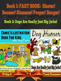 Cover Comic Illustration Book For Kids With Dog Farts - Fart Book For Kids: Fart Book