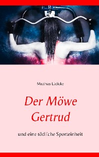 Cover Der Möwe Gertrud