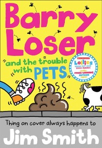 Cover Barry Loser and the trouble with pets