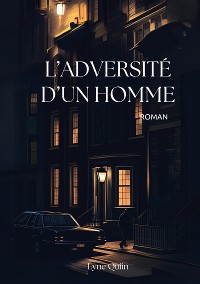 Cover L'adversité d'un homme