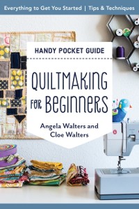 Cover Quiltmaking for Beginners Handy Pocket Guide