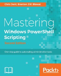 Cover Mastering Windows PowerShell Scripting - Second Edition