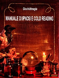 Cover Manuale di Ipnosi e Cold Reading