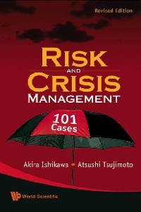 Cover Risk And Crisis Management: 101 Cases (Revised Edition)