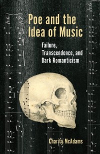 Cover Poe and the Idea of Music