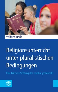 Cover Religionsunterricht unter pluralistischen Bedingungen