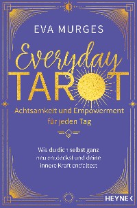 Cover Everyday Tarot – Achtsamkeit und Empowerment für jeden Tag