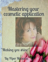 Cover Mastering Your Cosmetic Application