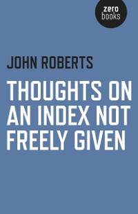 Cover Thoughts on an Index Not Freely Given