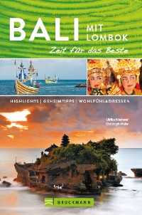 Cover Bruckmann Reiseführer Bali und Lombok: Zeit für das Beste