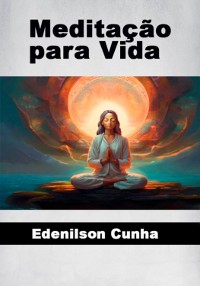 Cover Meditação Para Sua Vida