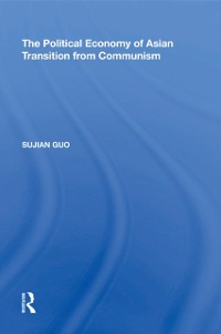 Cover Political Economy of Asian Transition from Communism