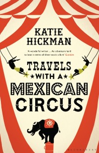 Cover Travels with a Mexican Circus