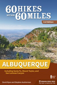 Cover 60 Hikes Within 60 Miles: Albuquerque