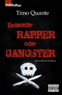 Cover Entweder Rapper oder Gangster